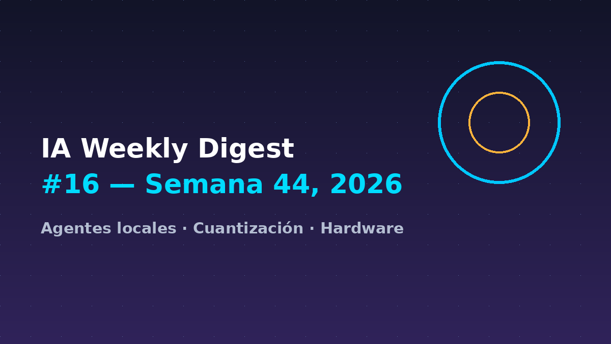 IA Weekly Digest #16 — Semana 44: motores de inferencia, frameworks de agentes y agentes en producción